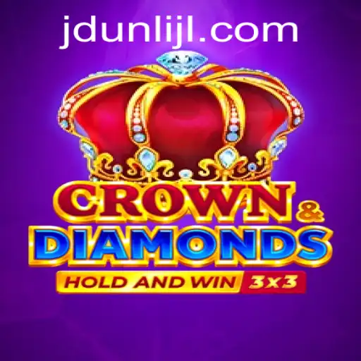 Exploring the Dynamic World of Crowndiamonds: A Fresh Look into JDUNLI