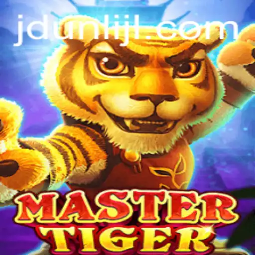 MasterTiger: Unveiling the Thrilling New Game with JDUNLI