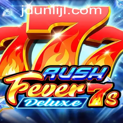 Experience the Thrill with RushFever7sDeluxe: A Comprehensive Guide