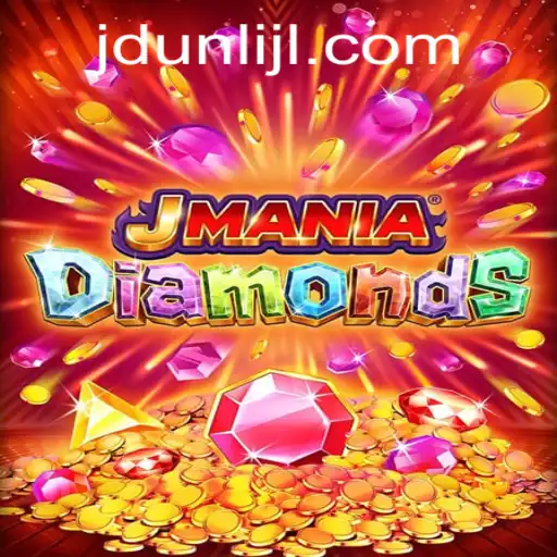 Discover the Thrills of JManiaDiamonds: A Gem of a Game with JDUNLI