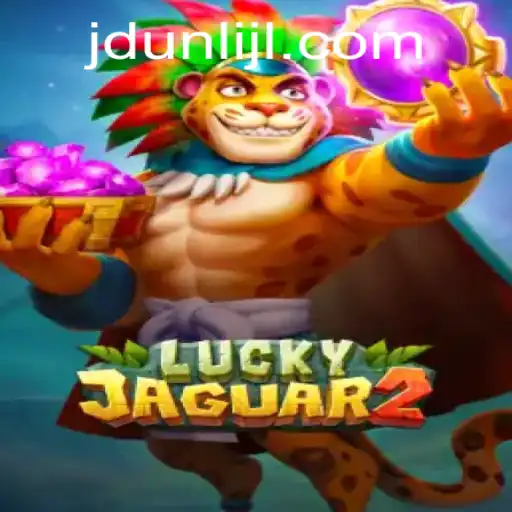 Immerse Yourself in the Thrill of Luckyjaguar2: A Comprehensive Guide