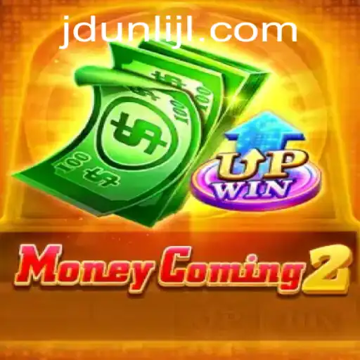 Discover the Exciting World of MoneyComing2 with JDUNLI